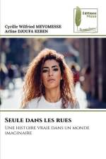 Seule dans les rues af Cyrille Wilfried Meyomesse
