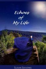 Echoes of My Life af Susan Jeavons
