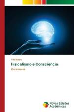 Fisicalismo e Consciência af Luís Roque