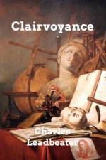 Clairvoyance af Charles Leadbeater