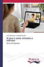 El giro a aulas virtuales o hibridas af Vivian Minnaard