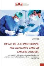 IMPACT DE LA CHIMIOTHERAPIE NEO-ADJUVANTE DANS LES CANCERS COLIQUES af Nabila Talbi
