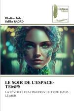 LE SOIR DE L'ESPACE-TEMPS af Khalice Jade