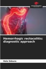 Hemorrhagic rectocolitis: diagnostic approach af Hela Gdoura