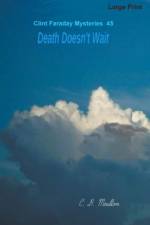 Death Doesn't Wait af C. D. Moulton