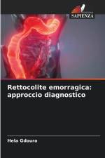 Rettocolite emorragica: approccio diagnostico af Hela Gdoura