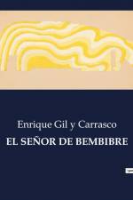EL SEÑOR DE BEMBIBRE af Enrique Gil Y Carrasco