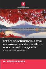 Interconectividade entre os romances da escritora e a sua autobiografia af Hanan Bishara