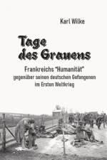 Wilke, K: Tage des Grauens af Karl Wilke