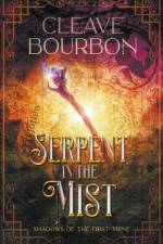 Serpent in the Mist af Cleave Bourbon
