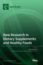 New Research in Dietary Supplements and Healthy Foods