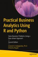 Practical Business Analytics Using R and Python af Umesha Nayak