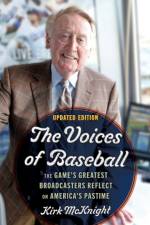 The Voices of Baseball af Kirk McKnight