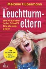 Leuchtturmeltern af Melanie Hubermann