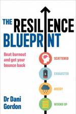 The Resilience Blueprint af Dani Gordon