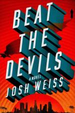 Beat the Devils af Josh Weiss