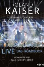 Live - Das Roadbook af Roland Kaiser