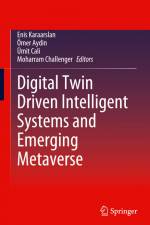 Digital Twin Driven Intelligent Systems and Emerging Metaverse af Enis Karaarslan
