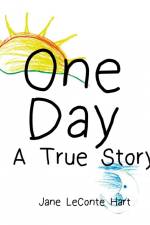 One Day af Jane LeConte Hart