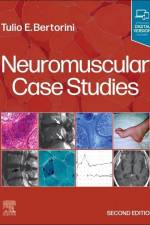 Neuromuscular Case Studies af Tulio E. (Professor of Neurology and Pathology Bertorini