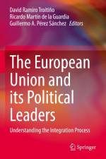 The European Union and its Political Leaders af David Ramiro Troitiño