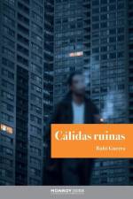 Cálidas ruinas af Rubi Guerra