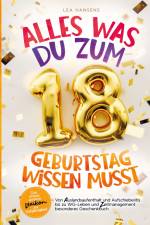 Alles was du zum 18. Geburtstag wissen musst: af Lea Hansens