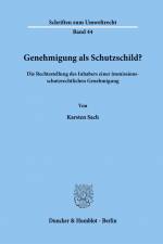 Genehmigung als Schutzschild? af Karsten Sach