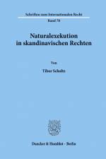 Naturalexekution in skandinavischen Rechten. af Tibor Scholtz