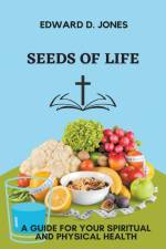 Seeds of Life af Edward D. Jones