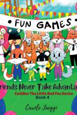Friends Never Take Advantage af Carole Jaeggi