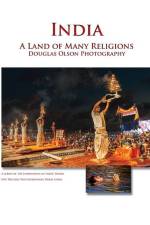 India A Land of Many Religions af Douglas Olson