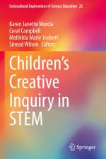 Children¿s Creative Inquiry in STEM af Karen Janette Murcia