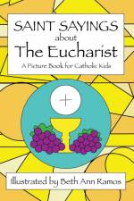 Saint Sayings about the Eucharist