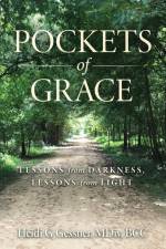 Pockets of Grace af Heidi Gessner