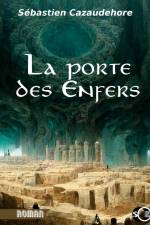 La porte des enfers af Sébastien Cazaudehore