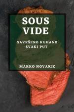 Sous Vide af Marko Novakic