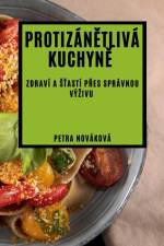 Protizán¿tlivá kuchyn¿ af Petra Nováková