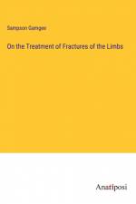 On the Treatment of Fractures of the Limbs