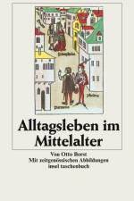 Alltagsleben im Mittelalter af Otto Borst
