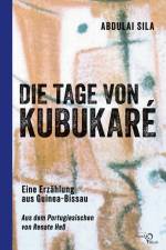 Die Tage von Kubukaré af Abdulai Sila