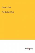 The Spoken Word af Thomas J. Potter