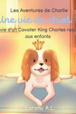 Les Aventures de Charlie af Lorena A. L.