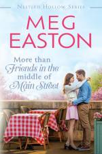 More than Friends in the Middle of Main Street af Meg Easton