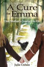 A Cure For Emma af Julie Colvin