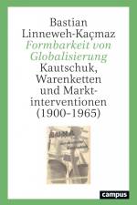 Formbarkeit von Globalisierung af Bastian Linneweh-Kaçmaz