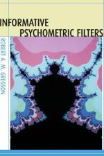 Informative Psychometric Filters af Robert A. M. Gregson