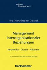 Management interorganisationaler Beziehungen af Jorg Sydow