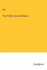Tiny Pollie's Ups and Downs af Minn