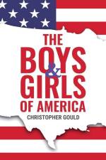 The Boys & Girls of America af Christopher Gould